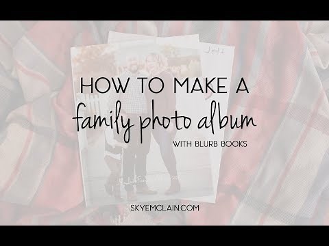 How to Make a Family Photo Album with Blurb Books