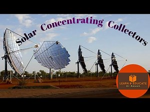 Solar Concentrating Type Collectors