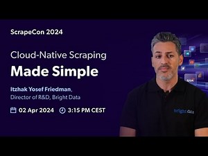 Cloud Native Scraping Made Simple