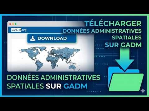Télécharger les données administrative d'un pays dans le site GADM