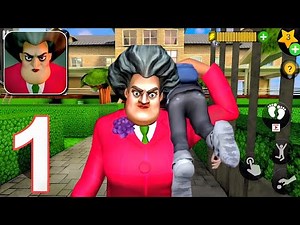 Scary Teacher 3D - Gameplay Walkthrough Part 1 - Chapter 1 - All Levels in 2025 (Android, iOS)