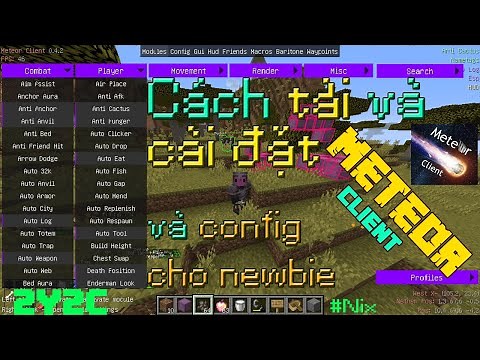 2Y2C | Cách tải và cài đặt meteor client 1.16.5 + Sodium và config tốt cho newbie | Nix