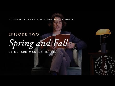 “Spring and Fall” by Gerard Manley Hopkins - Classic Poetry with Jonathan Roumie