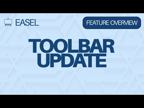 Easel Software Feature Update: Toolbar