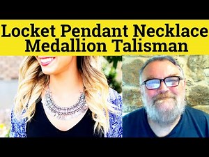 😎Locket vs Pendant vs Necklace vs Medallion vs Talisman Meaning - Locket Definition - Pendant Define