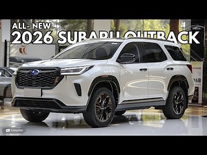 新型2026年型スバル アウトバック発表 - アウトドアを征服するために生まれた