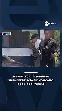 Mendonça orders Vorcaro's transfer to Papudinha