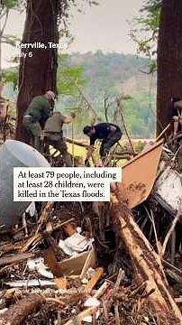 79 Dead in Texas Floods, With Dozens Missing