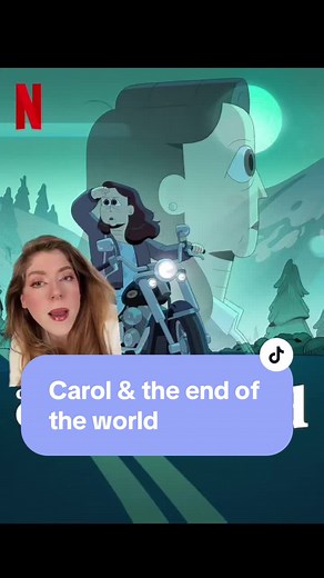 Carol & The End of the World Film Animation