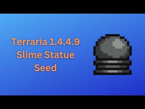 Terraria 1.4.4.9 Slime Statue Seed