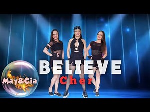 Believe - Cher / May&Cia (Coreografia)