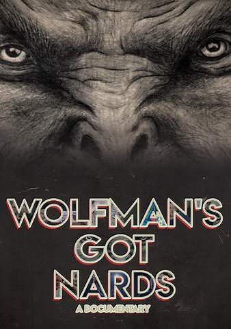 Wolfman's Got Nards