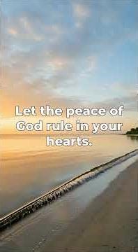 10 Short Verses for God’s Peace Today: