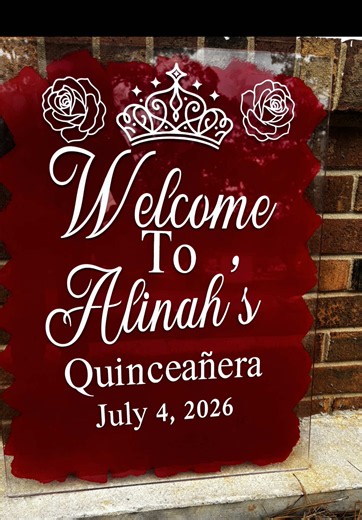 Quinceañera Acrylic Welcome Sign Ideas | DIY Cricut Projects