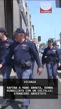 ARMED ROBBERY, WOMAN THREATENED WITH A KNIFE: FOREIGN NATIONAL ARRESTED | 07/06/2026