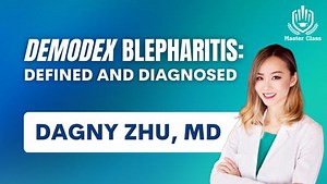 Demodex Blepharitis: Defined and Diagnosed - Eyetube