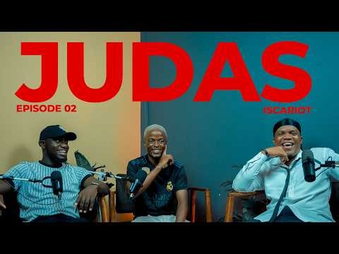 The Vibe Podcast Episode 02 - JUDAS ISCARIOT 😂💔