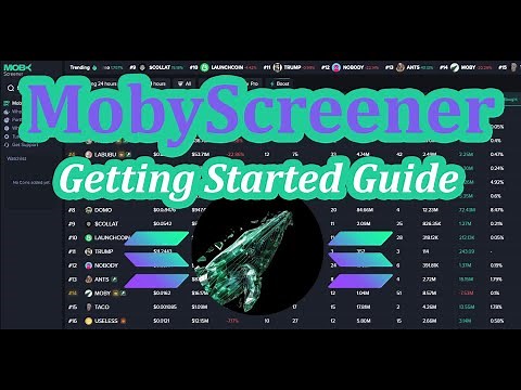 Moby Screener Guide | Next-Gen DEX Screener for Solana Tokens!🚀