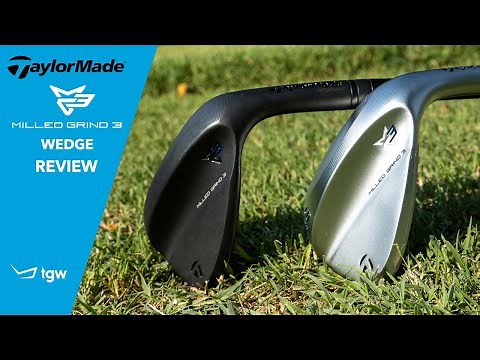 TaylorMade Milled Grind 3 Wedge Review by TGW