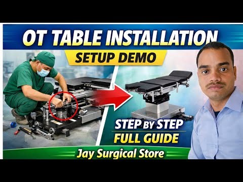 Surgical OT Table Installation Demo | Full Process