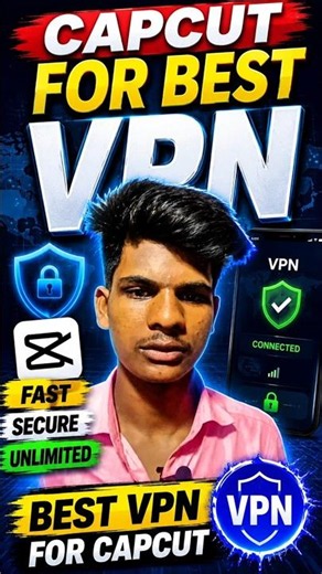 Best FREE VPN for CapCut 2026 🔥 | CapCut VPN Working | 100% Working Method