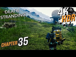 [4K HDR] Death Stranding (Hard / 100% / Exploration). Walkthrough part 35 - Episode 5: Zip-Lines