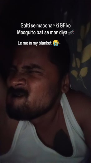 Macchar ki GF ko maar diya 😭🦟 #comedy #funnypictures #funny #funnyvideos