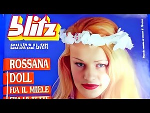 ROSSANA DOLL The Forbidden Dream of a Generation