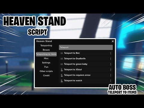 [NEW] Heaven Stand Script Hack! - Teleport Items, Auto Boss Farm & More *PASTEBIN 2023*