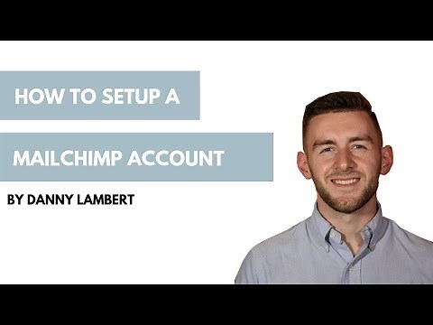 MailChimp 101 - How to Setup Your Account