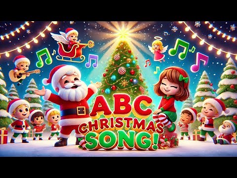 ABC Christmas Alphabet Song | Fun Sing-Along for Kids 🎄 | Learn ABCs with Holiday Cheer
