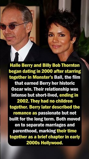 Halle Berry & Billy Bob’s Brief Romance