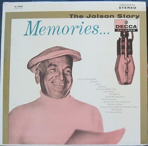 Al Jolson - The Jolson Story - Memories ...