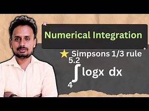 Simpson's 1/3 Rule | Complete Solution to logx Problem