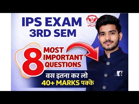IPS Top 8 Important Questions 🔥 | Bas Itna Kar Lo | 40+ Marks Pakke | RGPV Exam