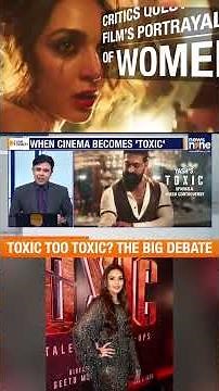 Toxic Too Toxic? | Yash Film, Annamalai vs CBFC & The Misogyny Debate | News9
