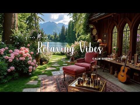 Soothing Acoustic Guitar Music - Calm Spring Room Session | Relaxation & Read with Guitar Tunes