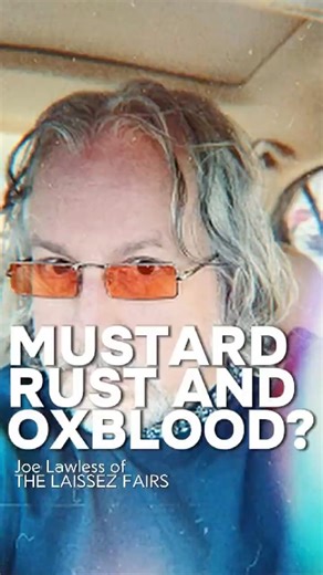 Creating "Mustard Rust And Oxblood"