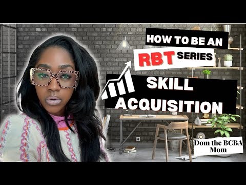 Master the Skill Acquisition Section | RBT Exam Study Guide (With Real-Life Examples!)