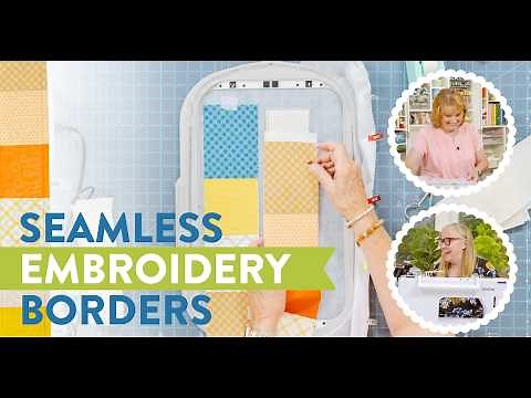 Girlfriend Exclusive Tutorial: Machine Embroidery Borders Made Easy