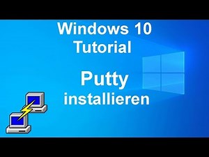 Windows 10 Tutorial [DE] Putty installieren und mit Linux Server verbinden