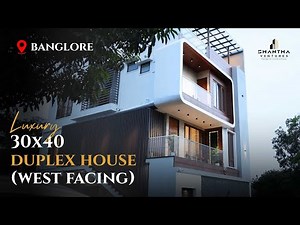 30X40 | DUPLEX HOUSE | BENGALURU | WEST FACING | SHANTHAVENTURES