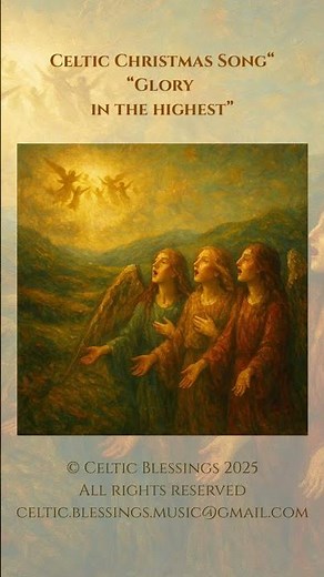 Glory In the Highest - Celtic Christian Worship Song #christmas #gospelsong #celticworship