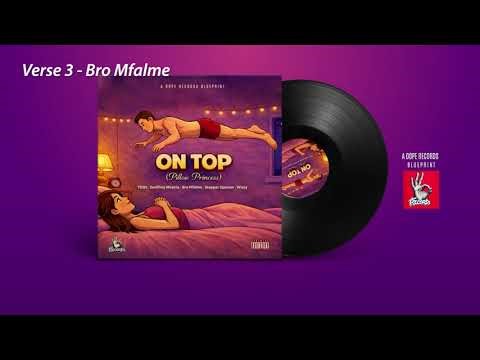On Top -Timmy Tdat,Mosiria,Bro Mfalme,Stepper Spencer,Wizzy (Official lyric video )