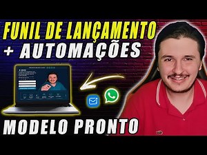 Funil de Lançamento + Automações | Modelo Pronto