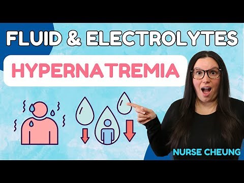 Hypernatremia Fluid & Electrolytes Nursing Students Made Easy NCLEX Review with Nurse Cheung