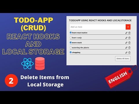TodoApp using React Hooks and Local Storage #2 Delete Items from local storage