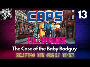 COPS Cartoon 13 - The Case of the Baby Badguy FULL EPISODE