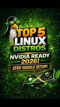 Top 5 Linux Distros for NVIDIA GPUs in 2026 🔥