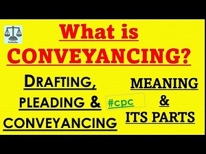 Conveyancing - Meaning & its Parts #law #cpc #conveyancing